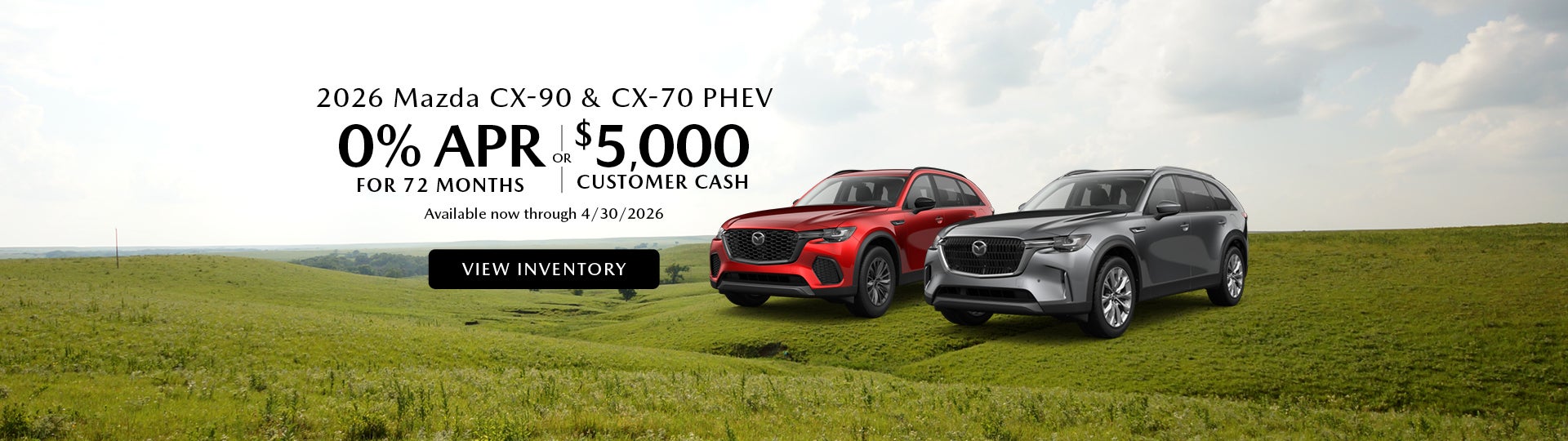 2026 Mazda CX-70 & CX-90 $5000 Customer cash or 0% for 72 mo