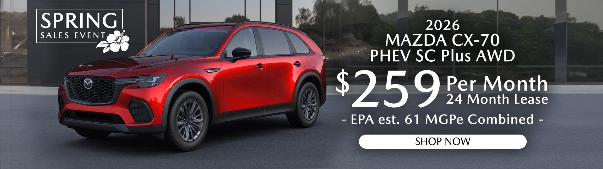 '26 Maxda CX-70 PHEV $259 a month 24 month lease