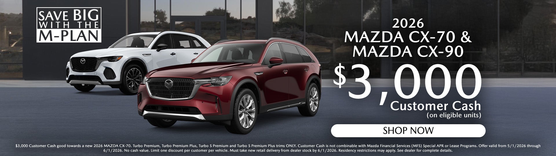 Save big with the M-plan CX70 and CX90 $3000 customer cash