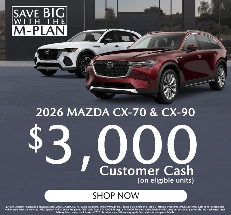 Save big with the M-plan CX70 and CX90 $3000 customer cash