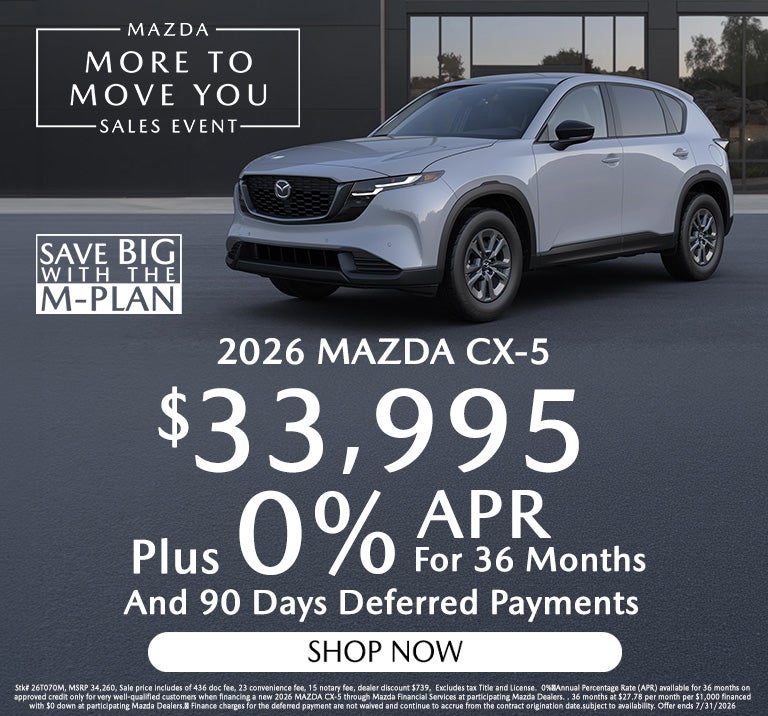 2026 Mazda CX-5 $33995 plus 0% for 36 months